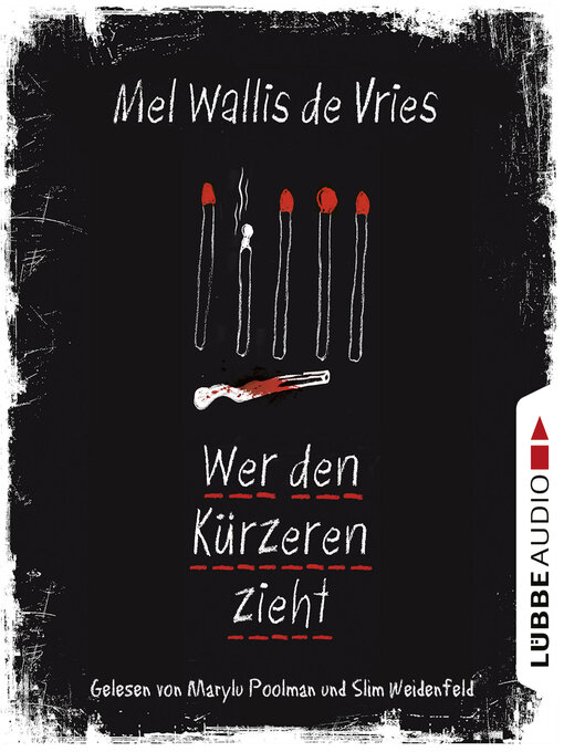 Title details for Wer den Kürzeren zieht by Mel Wallis de Vries - Available